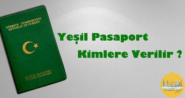 Yeşil Pasaport Kimlere Verilir